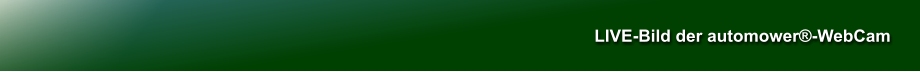 LIVE-Bild der automower-WebCam